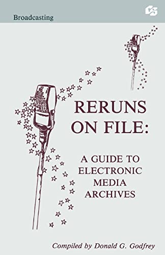 Beispielbild fr Reruns on File : A Guide to Electronic Media Archives zum Verkauf von Better World Books