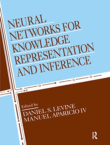 9780805811582: Neural Networks for Knowledge Representation and Inference