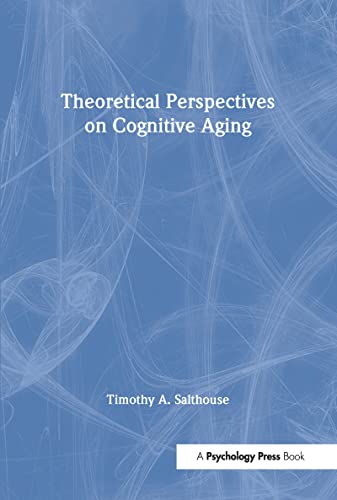 Stock image for Theoretical Perspectives on Cognitive Aging for sale by Better World Books