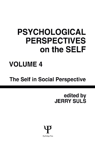 9780805811810: Psychological Perspectives on the Self, Volume 4: the Self in Social Perspective