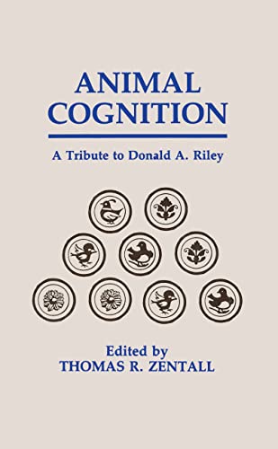 Imagen de archivo de Animal Cognition: A Tribute To Donald A. Riley (Comparative Cognition and Neuroscience Series) a la venta por Chiron Media