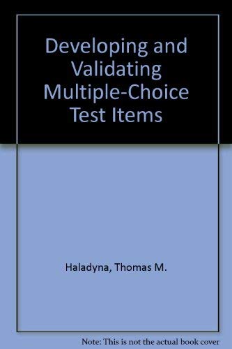 Imagen de archivo de Developing and Validating Multiple-Choice Test Items a la venta por Reader's Corner, Inc.