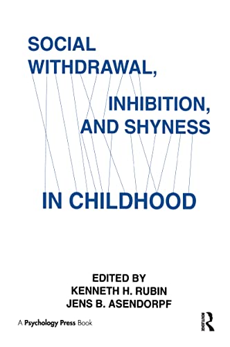 Stock image for Social Withdrawal, Inhibition, and Shyness in Childhood for sale by BookOrders