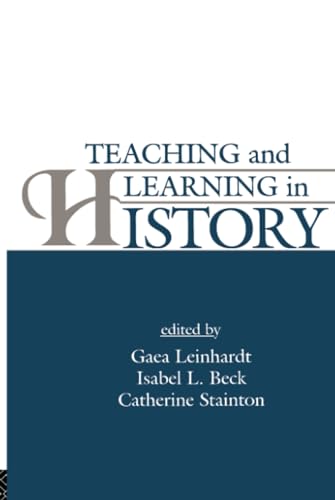 Beispielbild fr Teaching and Learning in History zum Verkauf von Better World Books: West