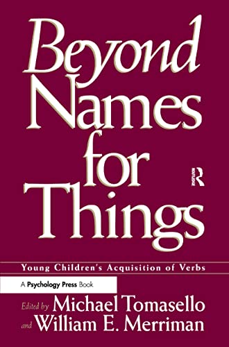 9780805812503: Beyond Names for Things: Young Children's Acquisition of Verbs