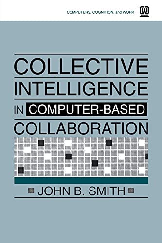 Stock image for Collective Intelligence in Computer-Based Collaboration for sale by ilcampo