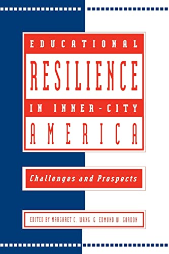 Imagen de archivo de Educational Resilience in Inner-City America : Challenges and Prospects a la venta por Better World Books