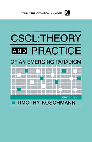 Imagen de archivo de Cscl: Theory and Practice of An Emerging Paradigm (Computers, Cognition & Work Series) a la venta por Chiron Media