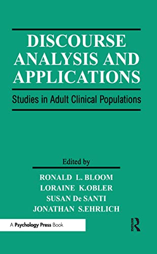 Imagen de archivo de Discourse Analysis and Applications: Studies in Adult Clinical Populations a la venta por Anybook.com