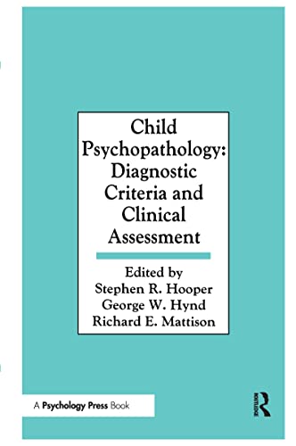 Stock image for Child Psychopathology: Diagnostic Criteria and Clinical Assessment for sale by Zubal-Books, Since 1961