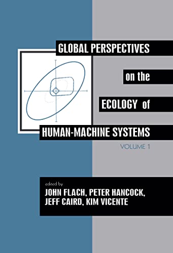 9780805813814: Global Perspectives on the Ecology of Human-Machine Systems: A Global Perspective