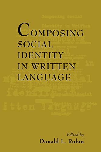 Stock image for Composing Social Identity in Written Language for sale by Fergies Books