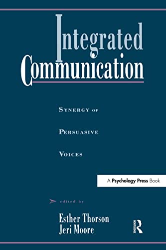 9780805813913: Integrated Communication: Synergy of Persuasive Voices (Advertising and Consumer Psychology)