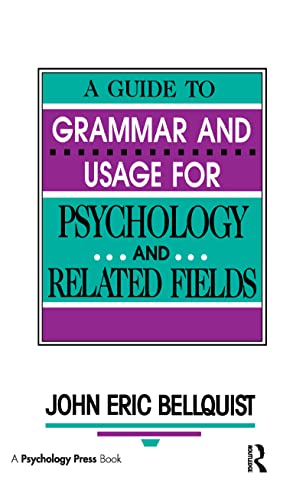 Imagen de archivo de A Guide To Grammar and Usage for Psychology and Related Fields a la venta por Chiron Media