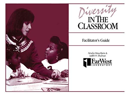 Imagen de archivo de A Facilitator's Guide To Diversity in the Classroom: A Casebook for Teachers and Teacher Educators a la venta por HPB Inc.