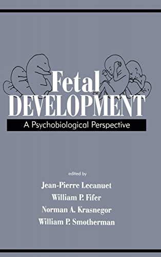 Stock image for Fetal Development : A Psychobiological Perspective for sale by Better World Books