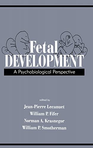 Stock image for Fetal Development: A Psychobiological Perspective for sale by Reuseabook