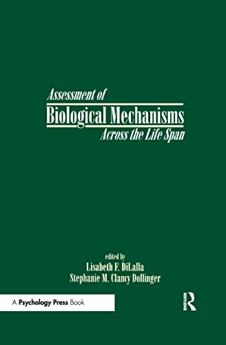 Imagen de archivo de Assessment of Biological Mechanisms Across the Life Span a la venta por P.C. Schmidt, Bookseller