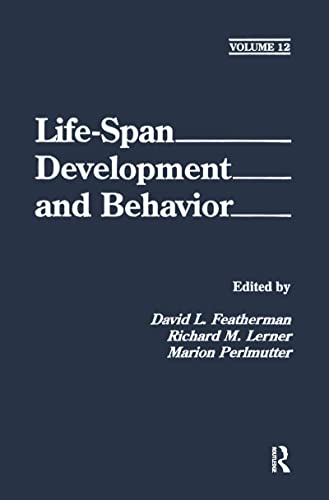 Imagen de archivo de Life-Span Development and behavior-- Volume 12 a la venta por P.C. Schmidt, Bookseller