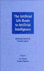 Beispielbild fr The Artificial Life Route to Artificial Intelligence: Building Embodied, Situated Agents zum Verkauf von PsychoBabel & Skoob Books