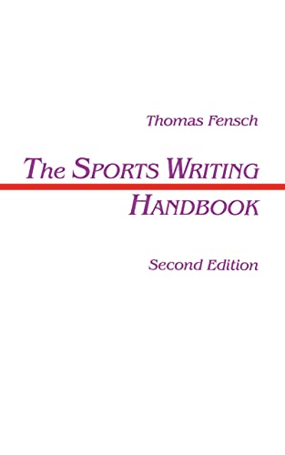 Beispielbild fr The Sports Writing Handbook (Routledge Communication Series) zum Verkauf von WeSavings LLC