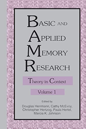 Beispielbild fr Basic and Applied Memory Research: Volume 1: Theory in Context (Drugs and the Pharmaceutical) zum Verkauf von Phatpocket Limited
