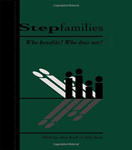 Beispielbild fr Stepfamilies: Who Benefits? Who Does Not? (Penn State University Family Issues Symposia Series) zum Verkauf von Wonder Book