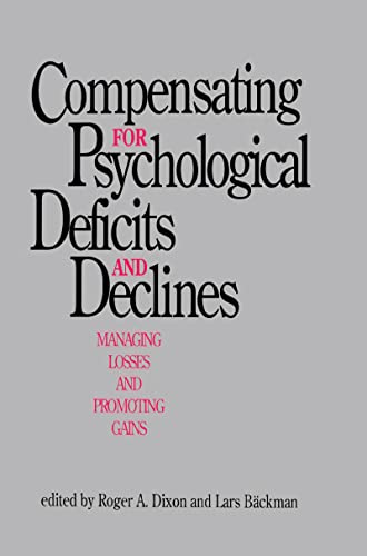 Compensating for Psychological Deficits and Declines: Managing Losses and Promoting Gains