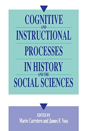 Stock image for Cognitive and Instructional Processes in History and the Social Sciences for sale by Blackwell's