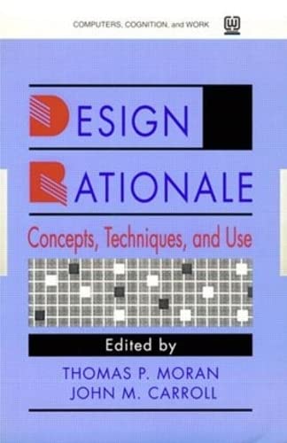 9780805815665: Design Rationale: Concepts, Techniques, and Use