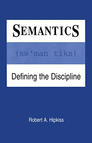 Beispielbild fr Semantics: Defining the Discipline zum Verkauf von Blackwell's