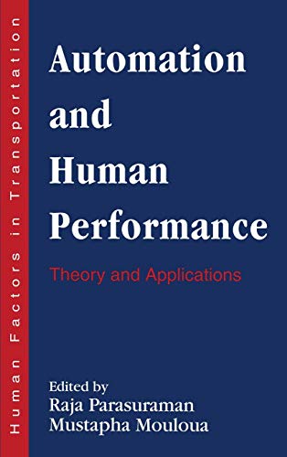 Stock image for Automation and Human Performance: Theory and Applications (Human Factors in Transportation) for sale by HPB-Red