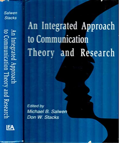 Beispielbild fr An Integrated Approach to Communication Theory and Research (Routledge Communication Series) zum Verkauf von HPB-Red