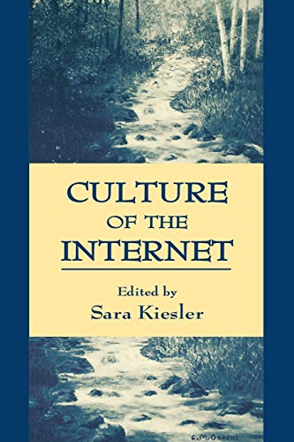 9780805816365: Culture of the Internet