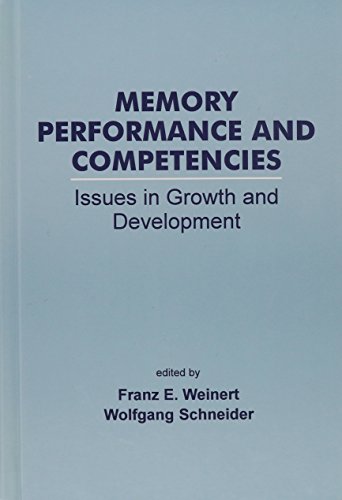 Stock image for Memory Performance and Competencies: Issues in Growth and Development for sale by cornacres