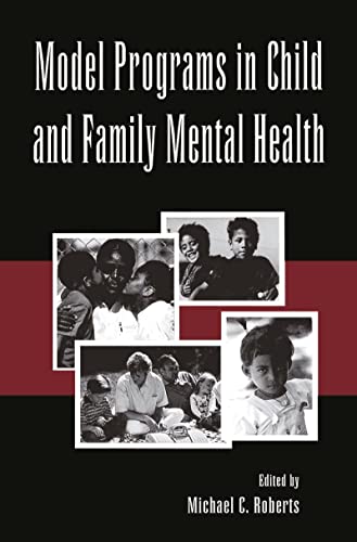 Stock image for Model Programs in Child and Family Mental Health for sale by California Books