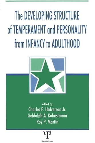 Stock image for The Developing Structure of Temperament and Personality From Infancy To Adulthood for sale by Rye Berry Books
