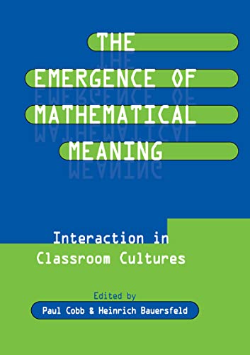 Beispielbild fr The Emergence of Mathematical Meaning: interaction in Classroom Cultures (Studies in Mathematical Thinking and Learning) zum Verkauf von Buchpark