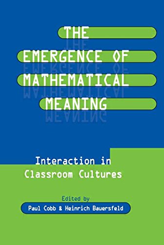 9780805817294: The Emergence of Mathematical Meaning: interaction in Classroom Cultures (Studies in Mathematical Thinking and Learning Series)