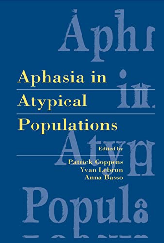 Stock image for Aphasia in Atypical Populations for sale by AwesomeBooks