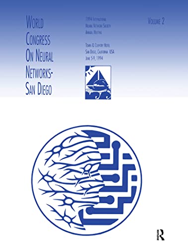 Stock image for World Congress on Neural Networks: 1994 International Neural Network Society Annual Meeting (INNS Series of Texts, Monographs, and Proceedings Series) for sale by Phatpocket Limited