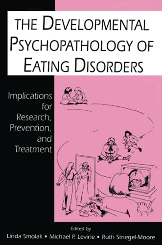 Stock image for The Developmental Psychopathology of Eating Disorders for sale by HPB-Red