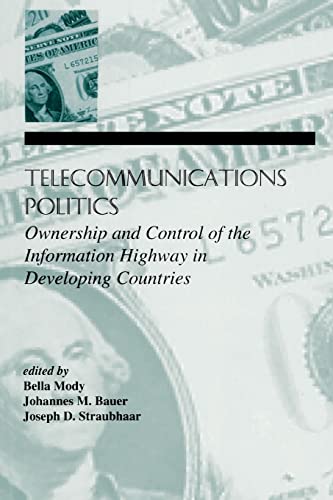 Beispielbild fr Telecommunications Politics: Ownership and Control of the information Highway in Developing Countries (Telecommunications (Mahwah, N.J.).) zum Verkauf von Revaluation Books