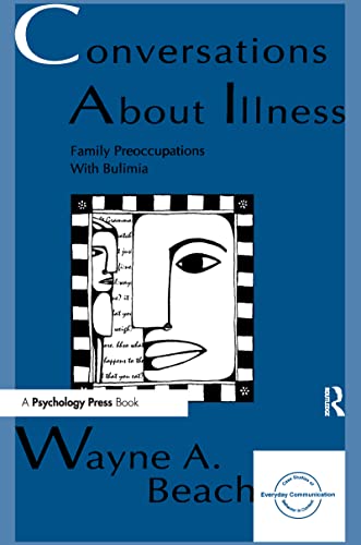 Stock image for Conversations About Illness: Family Preoccupations With Bulimia for sale by Blackwell's