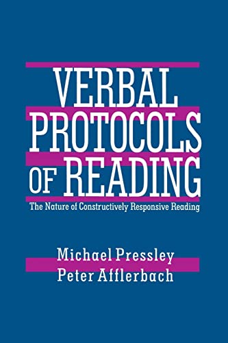 Beispielbild fr Verbal Protocols of Reading: The Nature of Constructively Responsive Reading zum Verkauf von SecondSale