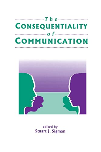 Stock image for The Consequentiality of Communication (Routledge Communication Series) for sale by Chiron Media