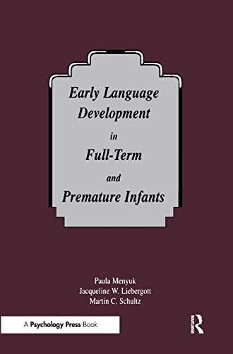 Stock image for Early Language Development in Full-term and Premature infants for sale by Chiron Media