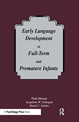 Stock image for Early Language Development in Full-term and Premature infants for sale by ThriftBooks-Dallas