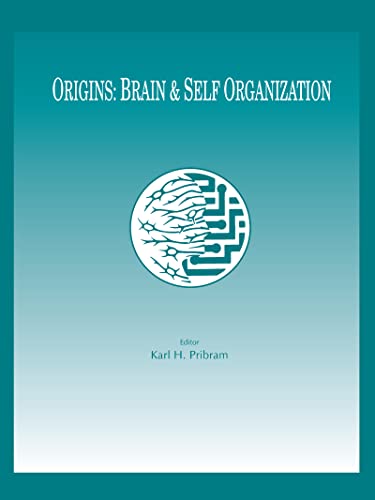 Imagen de archivo de Origins: Brain and Self Organization (INNS Series of Texts, Monographs, and Proceedings Series) a la venta por HPB-Red