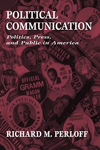 Stock image for Political Communication: Politics, Press, and Public in America (Routledge Communication Series) for sale by Chiron Media